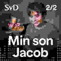 Min son Jacob, del 2/2: En nystart