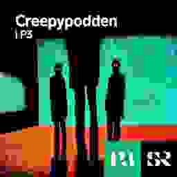 Creepypodden i P3