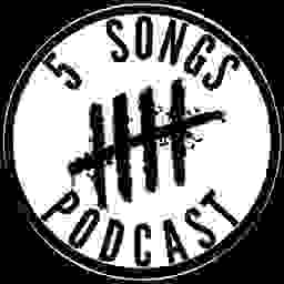 5 Songs Podcast