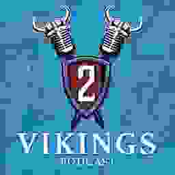 2 Vikings podcast