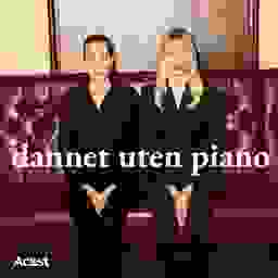 Dannet uten piano