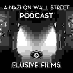 A Nazi on Wall Street Podcast