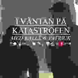 I väntan på katastrofen