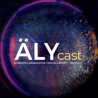 ÄLYcast - älykästä lääkehoitoa yksilöllisesti