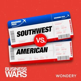 Encore: Southwest vs American Airlines | The Cult of Herb | 5