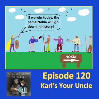 120. Karl's Your Uncle