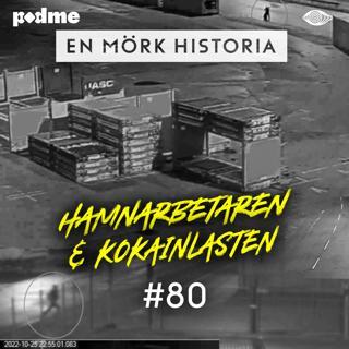 Hamnarbetaren och kokainlasten - Insidern 2/2