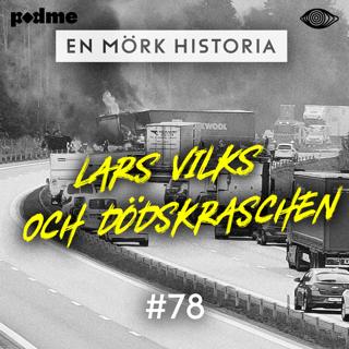 Lars Vilks och dödskraschen - Ett fort på hjul 1/2